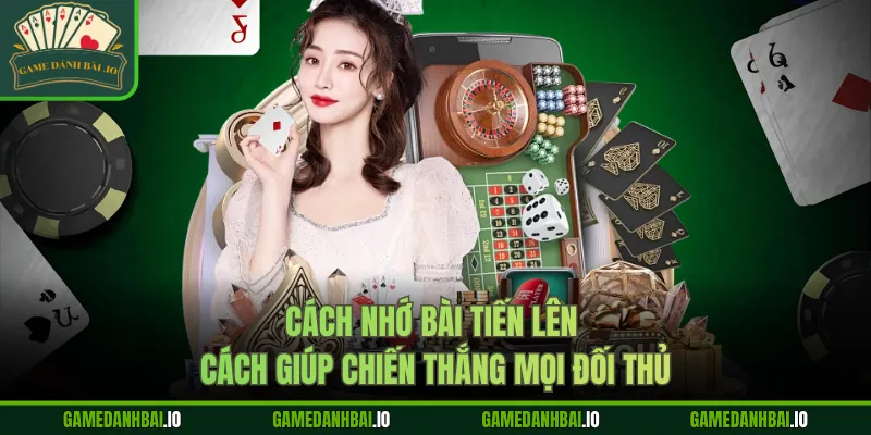 cach nho bai tien len cach giup chien thang moi doi thu