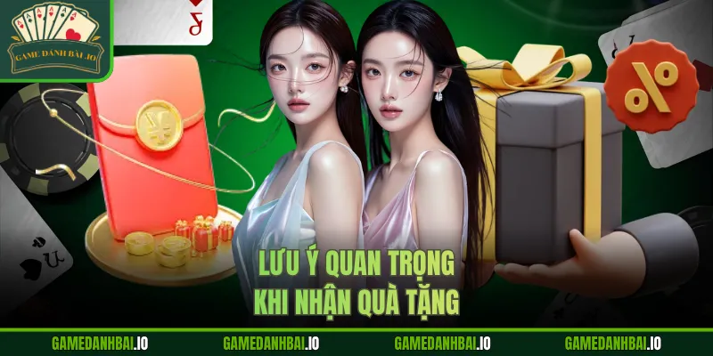 Lưu ý quan trọng khi nhận quà tặng