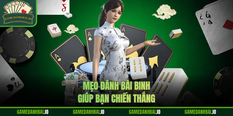 Mẹo đánh bài Binh giúp bạn chiến thắng