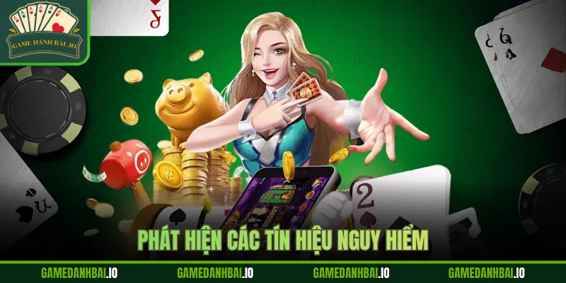 Phát hiện các tín hiệu nguy hiểm